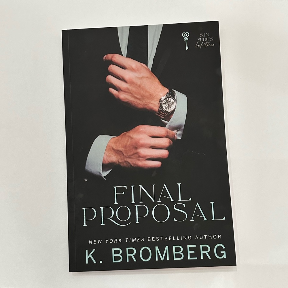 Final Proposal (S. I. N. #3) by K. Bromberg Adult Romance Paperback Book